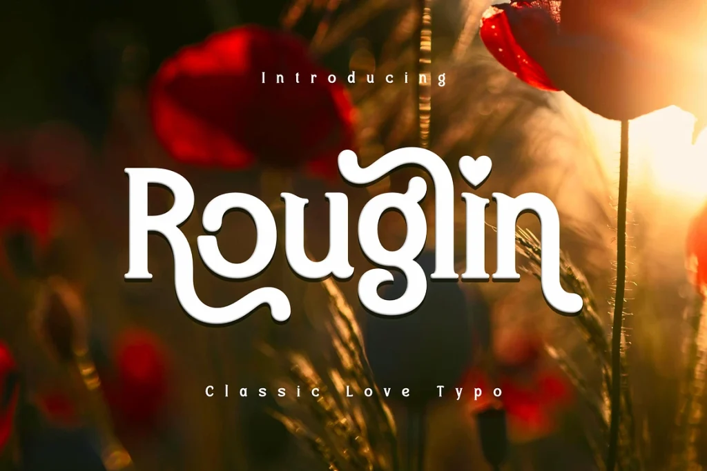 Rouglin Romantic and Classic Type