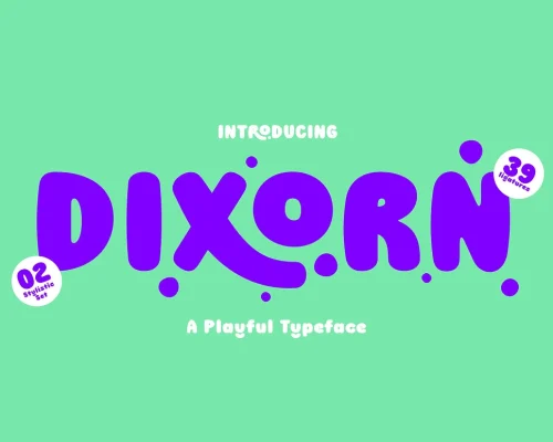 Dixorn – Bold and Bubbly Font